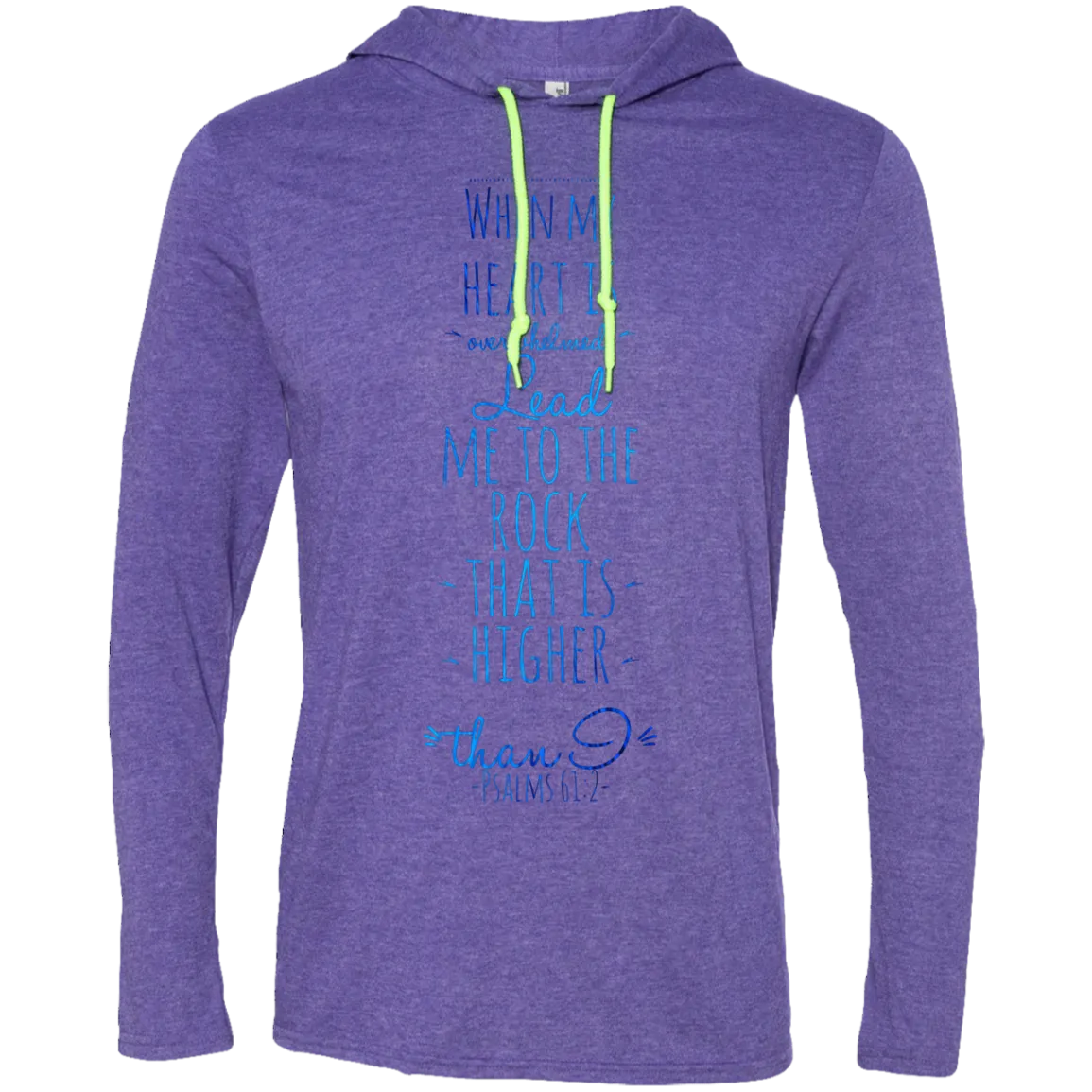 Bible Verse Men Long Sleeve T-Shirt Hoodie - Lead Me To The Rock That Is Higher Than I ~Psalm 61:2~ Design 2