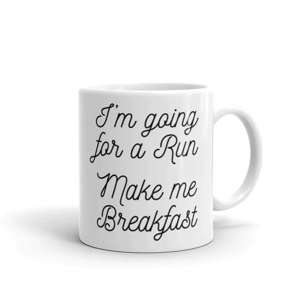 MAKE ME BREAKFAST MUG